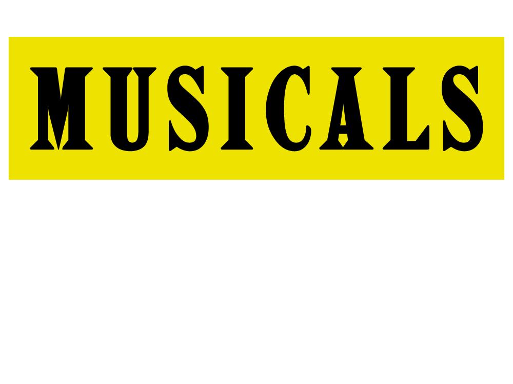 musicals